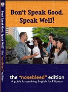 Dont Speak Good Speak Well The Nosebleed Edition Dont Speak Good Speak Well The Nosebleed Edition