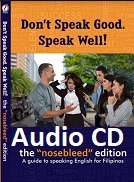 Dont Speak Good Speak Well The Nosebleed Edition Audio for Part 3 Dont Speak Good Speak Well The Nosebleed Edition Audio for Part 3