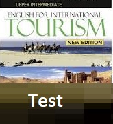 English for International Tourism Upper-Intermediate Tests New Edition English for International Tourism Upper-Intermediate Tests New Edition