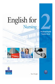 English for Nursing 2 Teachers Book Vocational English English for Nursing 2 Teachers Book Vocational English