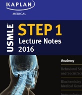 Kaplan Medical USMLE Step 1 Lecture Notes 2016 - Anatomy