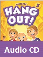 Hang Out 5 Workbook Audio CDs Hang Out 5 Workbook Audio CDs
