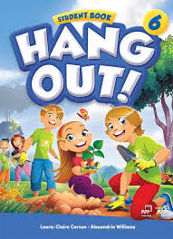 Hang Out 6 Students Book Hang Out 6 Students Book