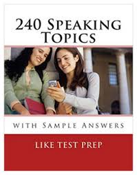 240 Speaking Topics With Sample Answers 240 Speaking Topics With Sample Answers