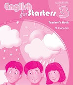 English for Starters 3 Teachers Book English for Starters 3 Teachers Book