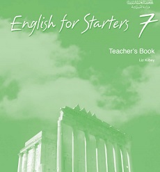 English for Starters 7 Teachers Book English for Starters 7 Teachers Book
