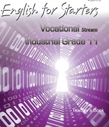 English for Starters 11 Vocational Stream Industrial Teachers Book English for Starters 11 Vocational Stream Industrial Teachers Book