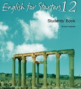 English for Starters 12 Students Book English for Starters 12 Students Book
