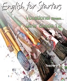 English for Starters 12 Vocational Stream Girls Teachers Book English for Starters 12 Vocational Stream Girls Teachers Book