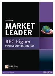 Market Leader Advanced - BEC Higher Practice Exercises and Test