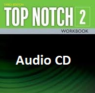 Top Notch 2 with Workbooks Audio CDs 3rd Edition Top Notch 2 with Workbooks Audio CDs 3rd Edition