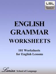 English Grammar 101 Worksheets for English Lessons English Grammar 101 Worksheets for English Lessons