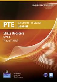 PTE Pearson Test of English General Skills Boosters 2 Teachers Book PTE Pearson Test of English General Skills Boosters 2 Teachers Book