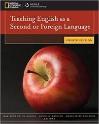 Teaching English as a Second or Foreign Language 4th Edition Teaching English as a Second or Foreign Language 4th Edition