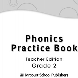 HARCOURT Phonics Practice Book Grade 2 Teacher Edition HARCOURT Phonics Practice Book Grade 2 Teacher Edition