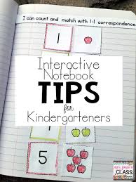 Interactive Notebooks Tips for Kindergarteners Interactive Notebooks Tips for Kindergarteners