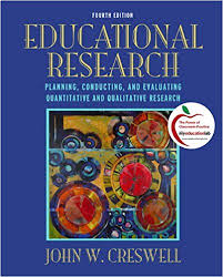 Educational Research Planning Conducting and Evaluating Quantitative and Qualitative Research 4th Edition Educational Research Planning Conducting and Evaluating Quantitative and Qualitative Research 4th Edition