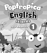 Poptropica English Islands 1 Test Booklet