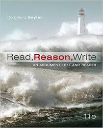Read Reason Write An Argument Text and Reader by Dorothy U Seyler