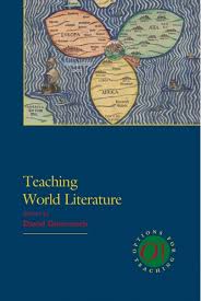 Teaching World Literature by David Damrosch