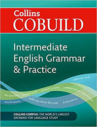 Collins COBUILD Intermediate English Grammar and Practice by Kolektif