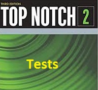 Top Notch 2 Tests 3rd Edition
