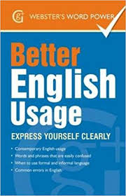 Websters Word Power Better English Usage Express Yourself Clearly by Betty Kirkpatrick