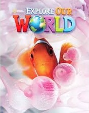 Explore Our World 1 Student Book