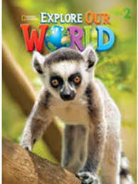 Explore Our World 2 Student Book