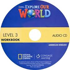 Explore Our World 3 Workbook Audio CDs