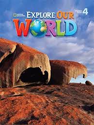 Explore Our World 4 Student Book