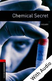 Oxford Bookworms 3 Chemical Secret Audio