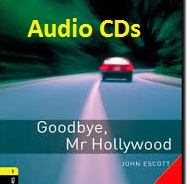 Oxford Bookworms Library 1 Goodbye Mr Hollywood Audio