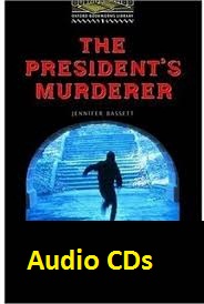 Oxford Bookworms Library 1 The Presidents Murderer Audio
