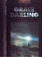 Oxford Bookworms Library 2 Grace Darling