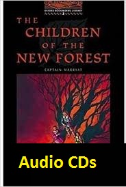 Oxford Bookworms Library 2 The Children of the New Forest Audio