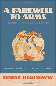 A Farewell To Arms by Ernest Hemingway
