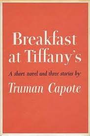 Breakfast At Tiffanys by Truman Capote