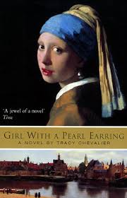 Girl with a Pearl Earring by Tracy Chevalier Girl with a Pearl Earring by Tracy Chevalier