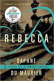 Rebecca by Daphne du Maurier Rebecca by Daphne du Maurier
