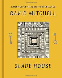 Slade House by David Mitchell Slade House by David Mitchell