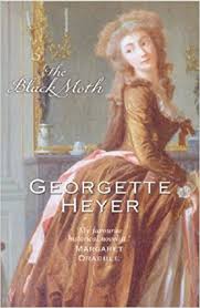 The Black Moth by Georgette Heyer The Black Moth by Georgette Heyer