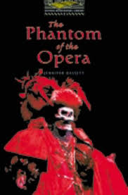 Oxford Bookworms 1 - The Phantom of the Opera