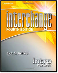 CAMBRIDGE Interchange Intro Workbook 4th Edition CAMBRIDGE Interchange Intro Workbook 4th Edition