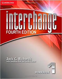 CAMBRIDGE Interchange 1 Workbook 4th Edition CAMBRIDGE Interchange 1 Workbook 4th Edition