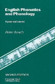 English Phonetics and Phonology 2nd Edition by Peter Roach English Phonetics and Phonology 2nd Edition by Peter Roach