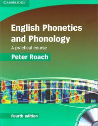 English Phonetics and Phonology 4th Edition by Peter Roach English Phonetics and Phonology 4th Edition by Peter Roach