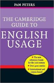 The Cambridge Guide to English Usage by Pam Peters The Cambridge Guide to English Usage by Pam Peters
