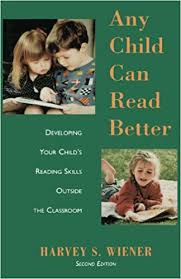 Any Child Can Read Better 2nd Edition by Harvey S Wiener Any Child Can Read Better 2nd Edition by Harvey S Wiener