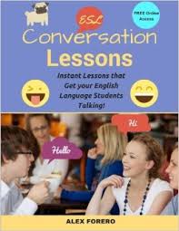 ESL Conversation Lessons 2016 by Alex Forero ESL Conversation Lessons 2016 by Alex Forero